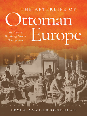 cover image of The Afterlife of Ottoman Europe